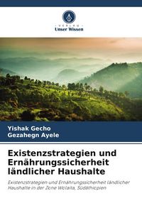 Produktbild: Existenzstrategien und Ern&auml;hrungssicherheit l&auml;ndlicher Haushalte