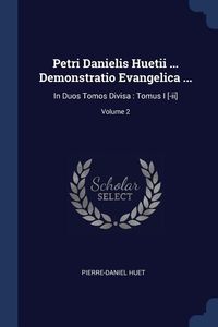 Produktbild: Petri Danielis Huetii ... Demonstratio Evangelica ...