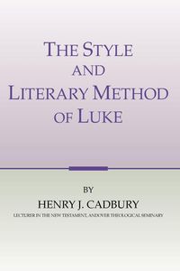 Produktbild: The Style and Literary Method of Luke