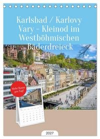 Produktbild: Tischplaner 2027 - Karlsbad / Karlovy Vary - Kleinod im Westb&ouml;hmischen B&auml;derdreieck (A5 Tischkalender zum Aufstellen) CALVENDO