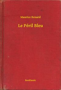 Produktbild: Le P&eacute;ril Bleu
