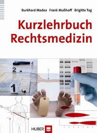 Produktbild: Kurzlehrbuch Rechtsmedizin