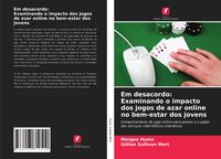 Produktbild: Em desacordo: Examinando o impacto dos jogos de azar online no bem-estar dos jovens