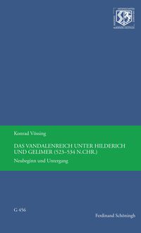 Produktbild: Das Vandalenreich unter Hilderich und Gelimer (523-534 n. Chr.)