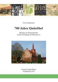 Produktbild: 700 Jahre Quitz&ouml;bel