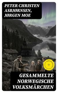 Produktbild: Gesammelte Norwegische Volksm&auml;rchen