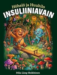 Produktbild: H&ouml;hel&ouml; ja Huuhilo - Insuliiniavain