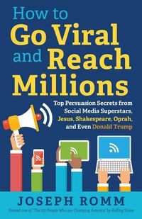 Produktbild: How To Go Viral and Reach Millions