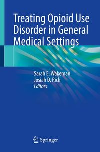 Produktbild: Treating Opioid Use Disorder in General Medical Settings