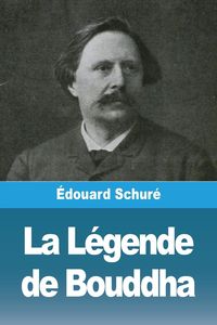 Produktbild: La L&eacute;gende de Bouddha