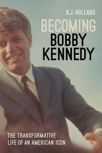 Produktbild: Becoming Bobby Kennedy