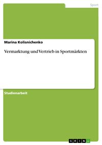 Produktbild: Vermarktung und Vertrieb in Sportm&auml;rkten