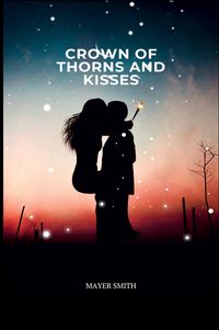 Produktbild: Crown of Thorns and Kisses