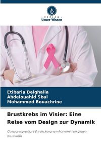 Produktbild: Brustkrebs im Visier: Eine Reise vom Design zur Dynamik