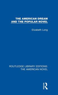 Produktbild: The American Dream and the Popular Novel