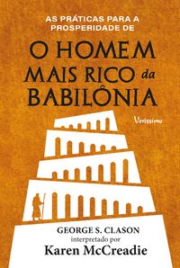 Produktbild: As pr&aacute;ticas para a prosperidade de O homem mais rico da Babil&ocirc;nia de George S. Clason