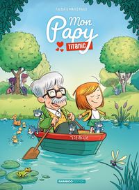 Produktbild: Mon papy Titanic. Tome 1