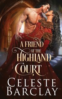Produktbild: A Friend at the Highland Court