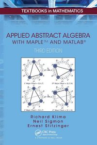 Produktbild: Applied Abstract Algebra with MapleTM and MATLAB&reg;