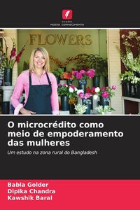 Produktbild: O microcr&eacute;dito como meio de empoderamento das mulheres