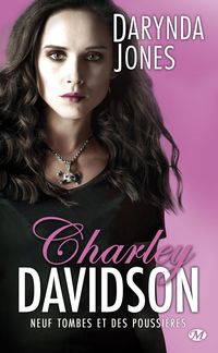 Produktbild: Charley Davidson, T9 : Neuf tombes et des poussi&egrave;res