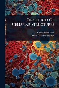 Produktbild: Evolution Of Cellular Structures