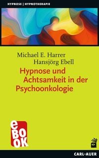 Produktbild: Hypnose und Achtsamkeit in der Psychoonkologie