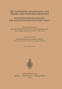 Produktbild: Die Endokrine Behandlung des Mamma- und Prostatacarcinoms