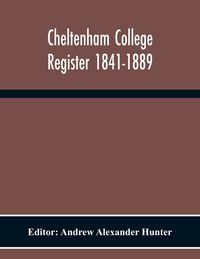 Produktbild: Cheltenham College Register 1841-1889