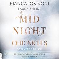 Midnight Chronicles - Schattenblick Bianca Iosivoni