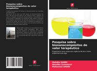 Produktbild: Pesquisa sobre bionanocomp&oacute;sitos de valor terap&ecirc;utico