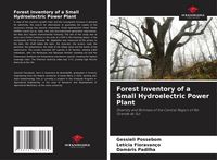 Produktbild: Forest Inventory of a Small Hydroelectric Power Plant