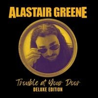 Produktbild: Trouble At Your Door (Deluxe Edition)