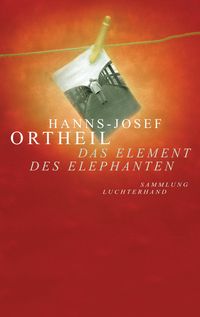 Bild vom Artikel Das Element des Elephanten vom Autor Hanns-Josef Ortheil