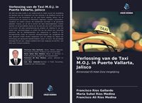 Produktbild: Verlossing van de Taxi M.O.J. in Puerto Vallarta, Jalisco