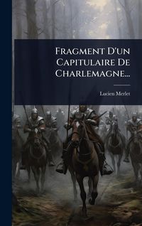 Produktbild: Fragment D'un Capitulaire De Charlemagne...