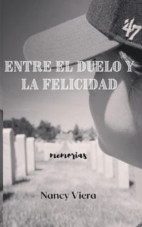 Produktbild: Entre el Duelo y la Felicidad