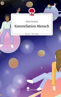 Produktbild: Konstellation Mensch. Life is a Story - story.one