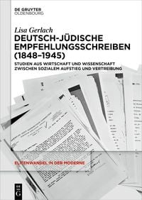 Produktbild: Deutsch-j&uuml;dische Empfehlungsschreiben (1848&ndash;1945)