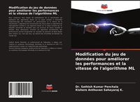 Produktbild: Modification du jeu de donn&eacute;es pour am&eacute;liorer les performances et la vitesse de l'algorithme ML