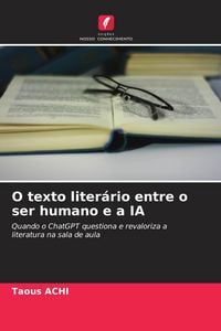 Produktbild: O texto liter&aacute;rio entre o ser humano e a IA