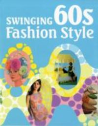 Produktbild: PIE Books: Swinging 60s Fashion Style