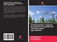 Produktbild: Conhecimento e ado&ccedil;&atilde;o de pr&aacute;ticas de gest&atilde;o de rebrotas pelos agricultores