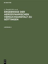 Produktbild: Ergebnisse der aerodynamischen Versuchsanstalt zu G&ouml;ttingen. Lfg. 4