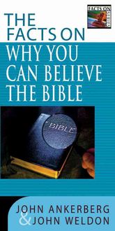 Produktbild: The Facts on Why You Can Believe the Bible