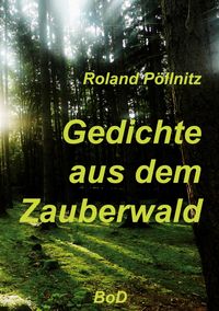 Produktbild: Gedichte aus dem Zauberwald