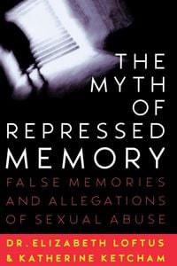 Produktbild: The Myth of Repressed Memory