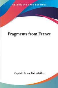 Produktbild: Bairnsfather, C: Fragments from France