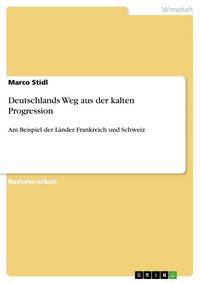 Produktbild: Deutschlands Weg aus der kalten Progression