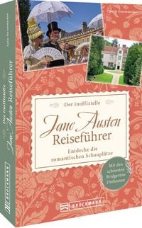 Produktbild: Der inoffizielle Jane Austen Reisef&uuml;hrer